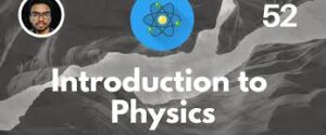 Introduction to Physics: